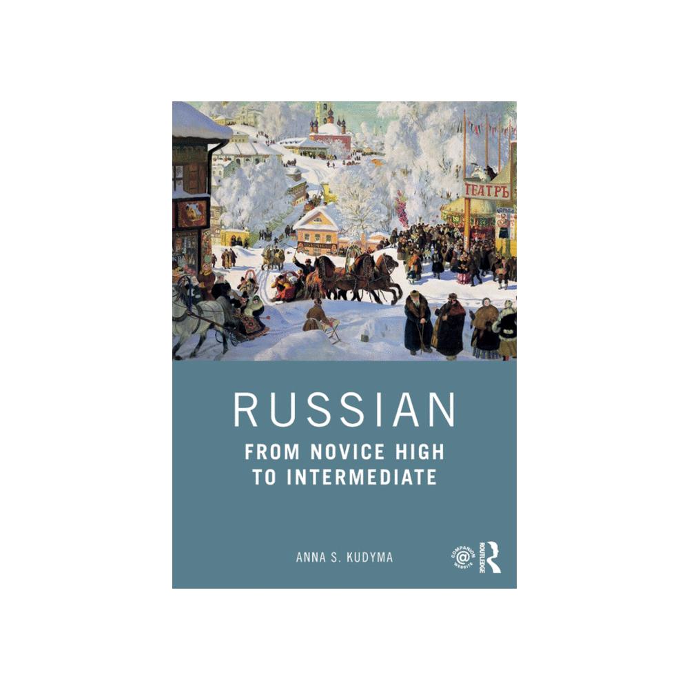 Kudyma, Russian: From Novice High to Intermediate, 9780367137137, Taylor & Francis Group, 1st, Foreign Language Study, Books